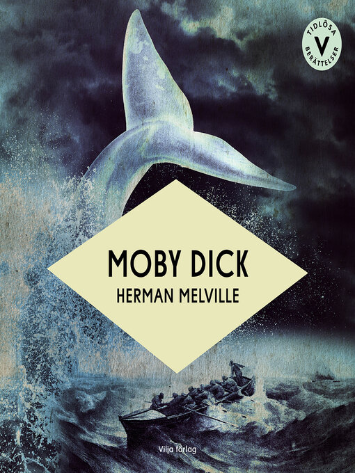 Titeldetaljer för Moby Dick av Herman Melville - Tillgänglig